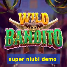 super niubi demo